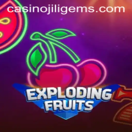 ExplodingFruits: A Juicy Adventure with JILIGEMS