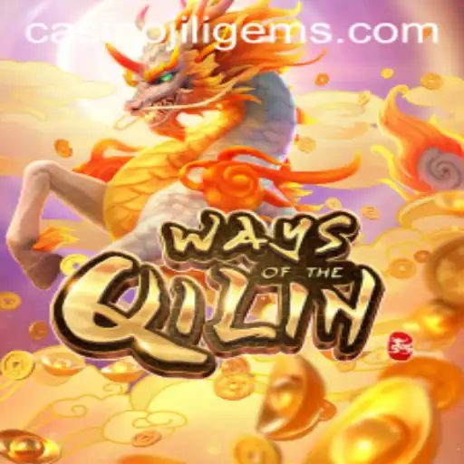 Discover the Magic: Unveiling 'WaysoftheQilin' and the Enchantment of 'JILIGEMS'