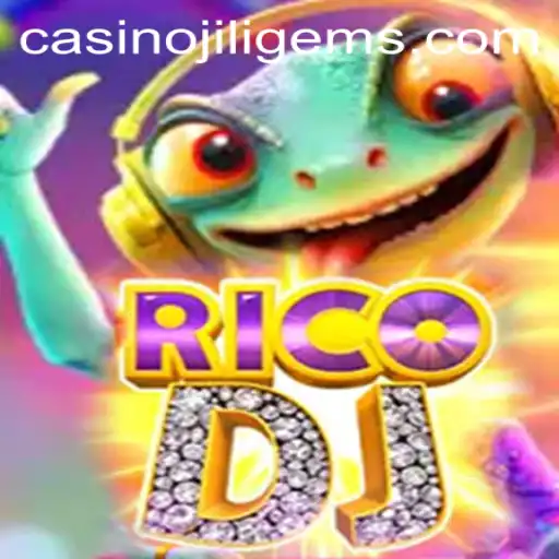 Exploring the Exciting World of RicoDJ and the Role of JILIGEMS